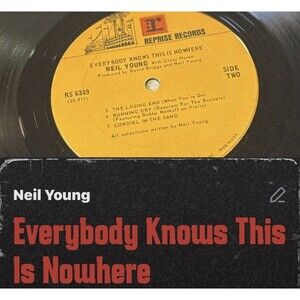 Neil Young with Crazy Horse Everybody Knows This Is Nowhere LP RS 6349 Reprise
